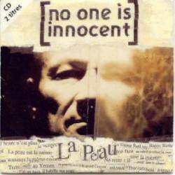 No One Is Innocent : La Peau
